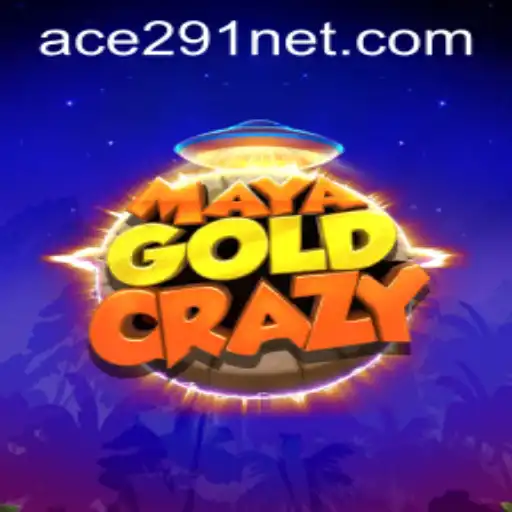 Discover the Thrills of MayaGoldCrazy and Ace291